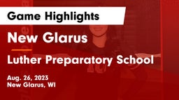 New Glarus  vs Luther Preparatory School Game Highlights - Aug. 26, 2023