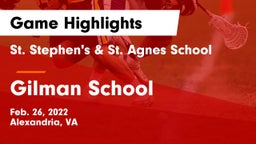 St. Stephen's & St. Agnes School vs Gilman School Game Highlights - Feb. 26, 2022