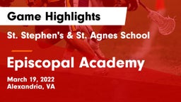 St. Stephen's & St. Agnes School vs Episcopal Academy Game Highlights - March 19, 2022