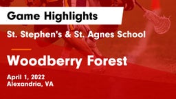 St. Stephen's & St. Agnes School vs Woodberry Forest  Game Highlights - April 1, 2022