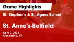St. Stephen's & St. Agnes School vs St. Anne's-Belfield Game Highlights - April 2, 2022
