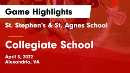 St. Stephen's & St. Agnes School vs Collegiate School Game Highlights - April 5, 2022