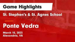 St. Stephen's & St. Agnes School vs Ponte Vedra  Game Highlights - March 10, 2023