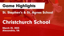 St. Stephen's & St. Agnes School vs Christchurch School Game Highlights - March 25, 2023