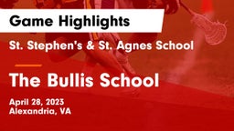 St. Stephen's & St. Agnes School vs The Bullis School Game Highlights - April 28, 2023