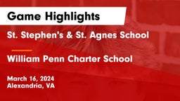 St. Stephen's & St. Agnes School vs William Penn Charter School Game Highlights - March 16, 2024