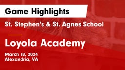 St. Stephen's & St. Agnes School vs Loyola Academy  Game Highlights - March 18, 2024