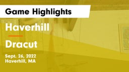 Haverhill  vs Dracut  Game Highlights - Sept. 26, 2022
