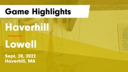 Haverhill  vs Lowell  Game Highlights - Sept. 28, 2022