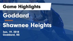 Goddard  vs Shawnee Heights  Game Highlights - Jan. 19, 2018