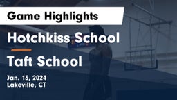 Hotchkiss School vs Taft School Game Highlights - Jan. 13, 2024