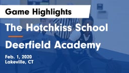 The Hotchkiss School vs Deerfield Academy  Game Highlights - Feb. 1, 2020
