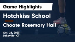 Hotchkiss School vs Choate Rosemary Hall  Game Highlights - Oct. 21, 2023