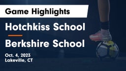 Hotchkiss School vs Berkshire  School Game Highlights - Oct. 4, 2023