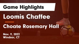 Loomis Chaffee vs Choate Rosemary Hall  Game Highlights - Nov. 9, 2022
