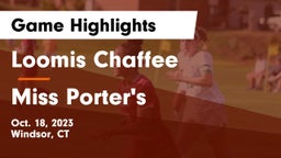 Loomis Chaffee vs Miss Porter's  Game Highlights - Oct. 18, 2023