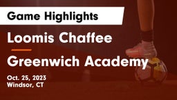 Loomis Chaffee vs Greenwich Academy Game Highlights - Oct. 25, 2023