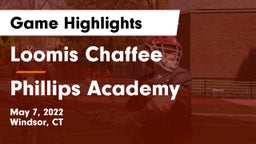 Loomis Chaffee vs Phillips Academy Game Highlights - May 7, 2022