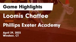 Loomis Chaffee vs Phillips Exeter Academy  Game Highlights - April 29, 2023