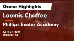 Loomis Chaffee vs Phillips Exeter Academy Game Highlights - April 27, 2024