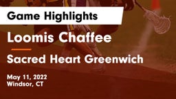 Loomis Chaffee vs Sacred Heart Greenwich Game Highlights - May 11, 2022