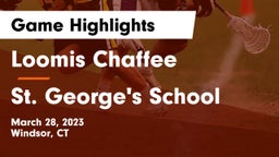 Loomis Chaffee vs St. George's School Game Highlights - March 28, 2023
