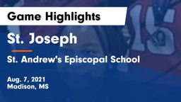 St. Joseph vs St. Andrew's Episcopal School Game Highlights - Aug. 7, 2021