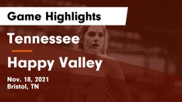 Tennessee  vs Happy Valley Game Highlights - Nov. 18, 2021