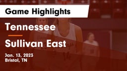 Tennessee  vs Sullivan East  Game Highlights - Jan. 13, 2023