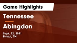 Tennessee  vs Abingdon  Game Highlights - Sept. 22, 2021