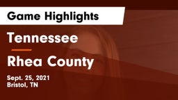Tennessee  vs Rhea County  Game Highlights - Sept. 25, 2021