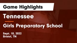 Tennessee  vs Girls Preparatory School Game Highlights - Sept. 10, 2022