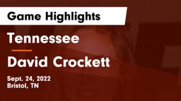 Tennessee  vs David Crockett  Game Highlights - Sept. 24, 2022