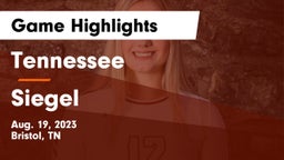 Tennessee  vs Siegel  Game Highlights - Aug. 19, 2023