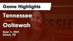 Tennessee  vs Ooltewah Game Highlights - Sept. 2, 2023