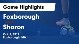 Foxborough  vs Sharon Game Highlights - Oct. 2, 2019