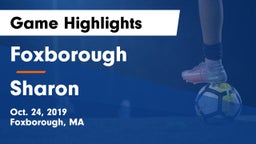 Foxborough  vs Sharon Game Highlights - Oct. 24, 2019