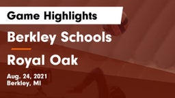 Berkley Schools vs Royal Oak Game Highlights - Aug. 24, 2021