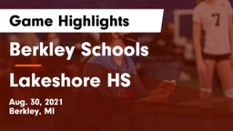 Berkley Schools vs Lakeshore HS Game Highlights - Aug. 30, 2021