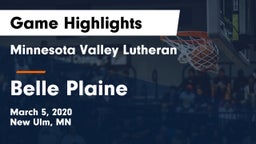 Minnesota Valley Lutheran  vs Belle Plaine  Game Highlights - March 5, 2020