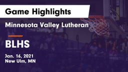 Minnesota Valley Lutheran  vs BLHS Game Highlights - Jan. 16, 2021