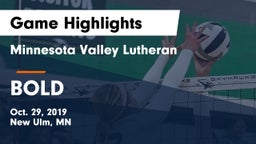 Minnesota Valley Lutheran  vs BOLD  Game Highlights - Oct. 29, 2019