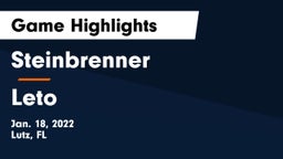 Steinbrenner  vs Leto Game Highlights - Jan. 18, 2022