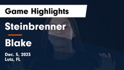 Steinbrenner  vs Blake  Game Highlights - Dec. 5, 2023