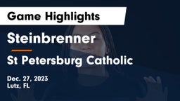 Steinbrenner  vs St Petersburg Catholic Game Highlights - Dec. 27, 2023