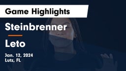 Steinbrenner  vs Leto Game Highlights - Jan. 12, 2024