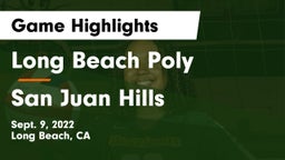 Long Beach Poly  vs San Juan Hills  Game Highlights - Sept. 9, 2022