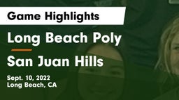 Long Beach Poly  vs San Juan Hills  Game Highlights - Sept. 10, 2022