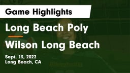 Long Beach Poly  vs Wilson Long Beach Game Highlights - Sept. 13, 2022