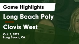Long Beach Poly  vs Clovis West  Game Highlights - Oct. 7, 2022